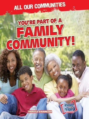 cover image of You're Part of a Family Community!